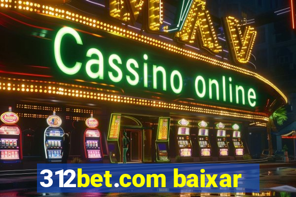 312bet.com baixar